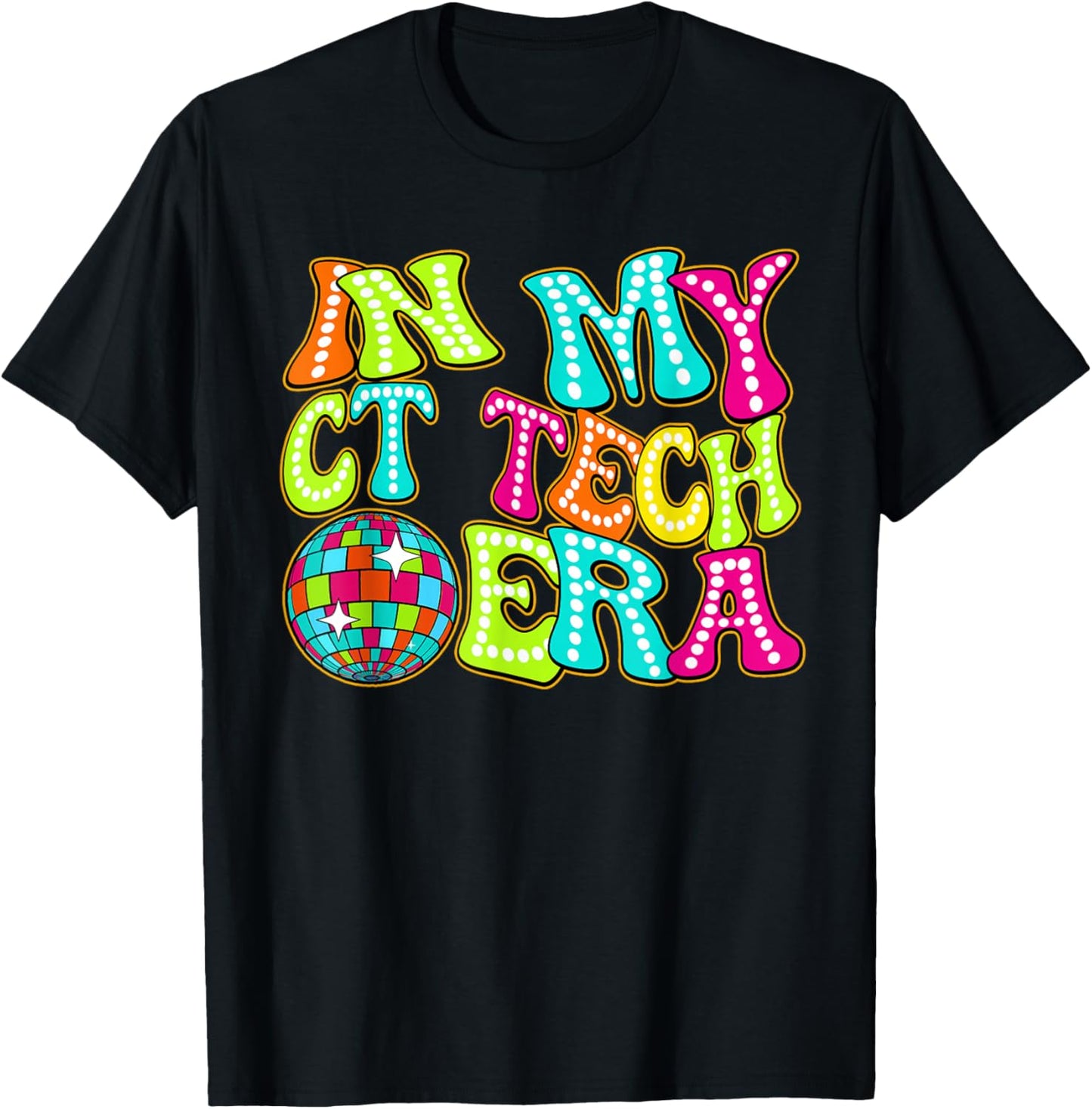 Disco Groovy In My CT Tech Era T-Shirt - T-Shirt | Black