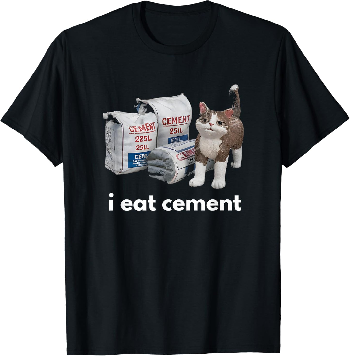 I Eat Cement Cat Funny Cringe Meme Brain Rot Humor T-Shirt - T-Shirt | Black