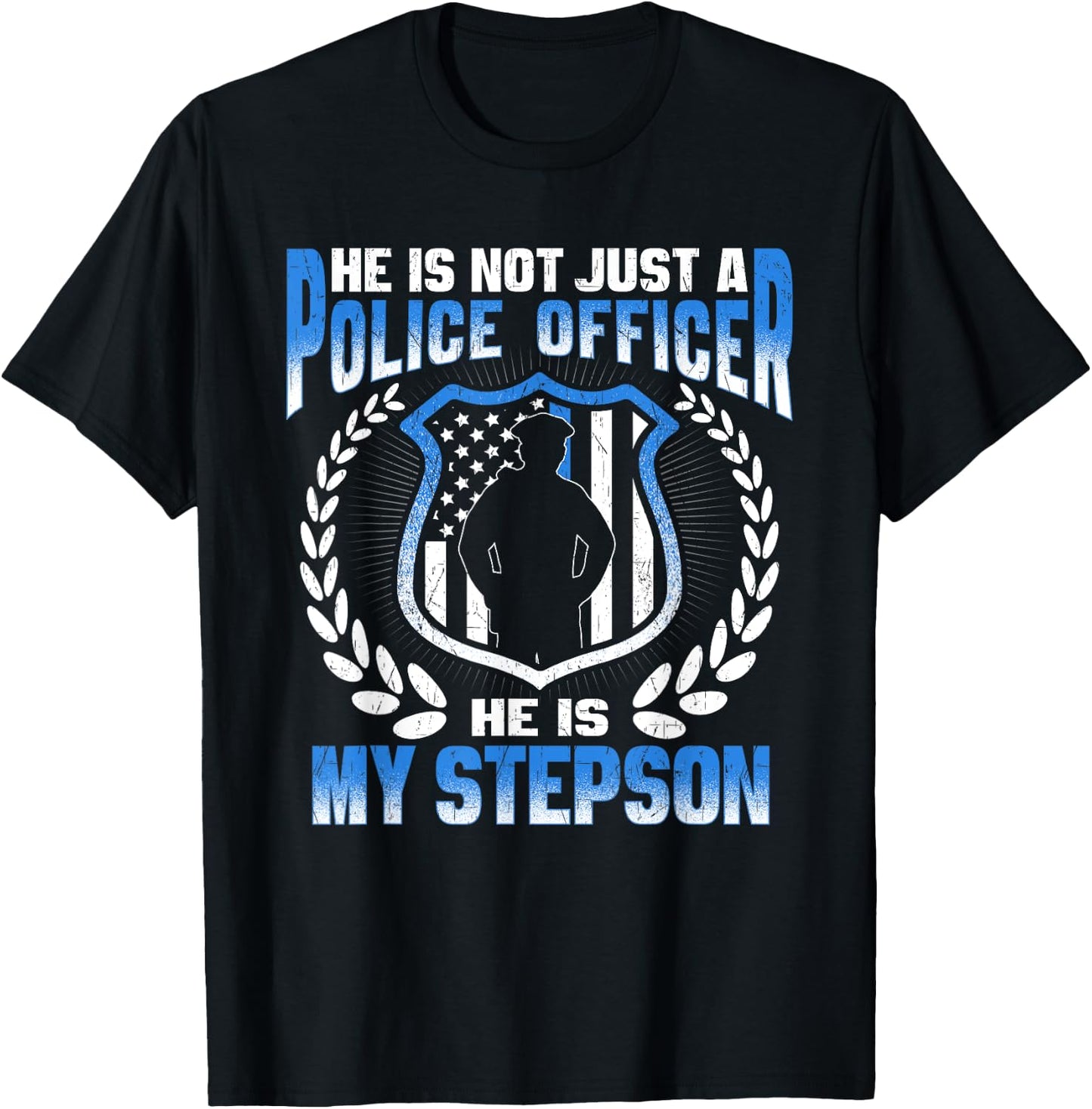My Stepson Is A Police Officer Proud Police Stepmom Stepdad T-Shirt - T-Shirt | Black