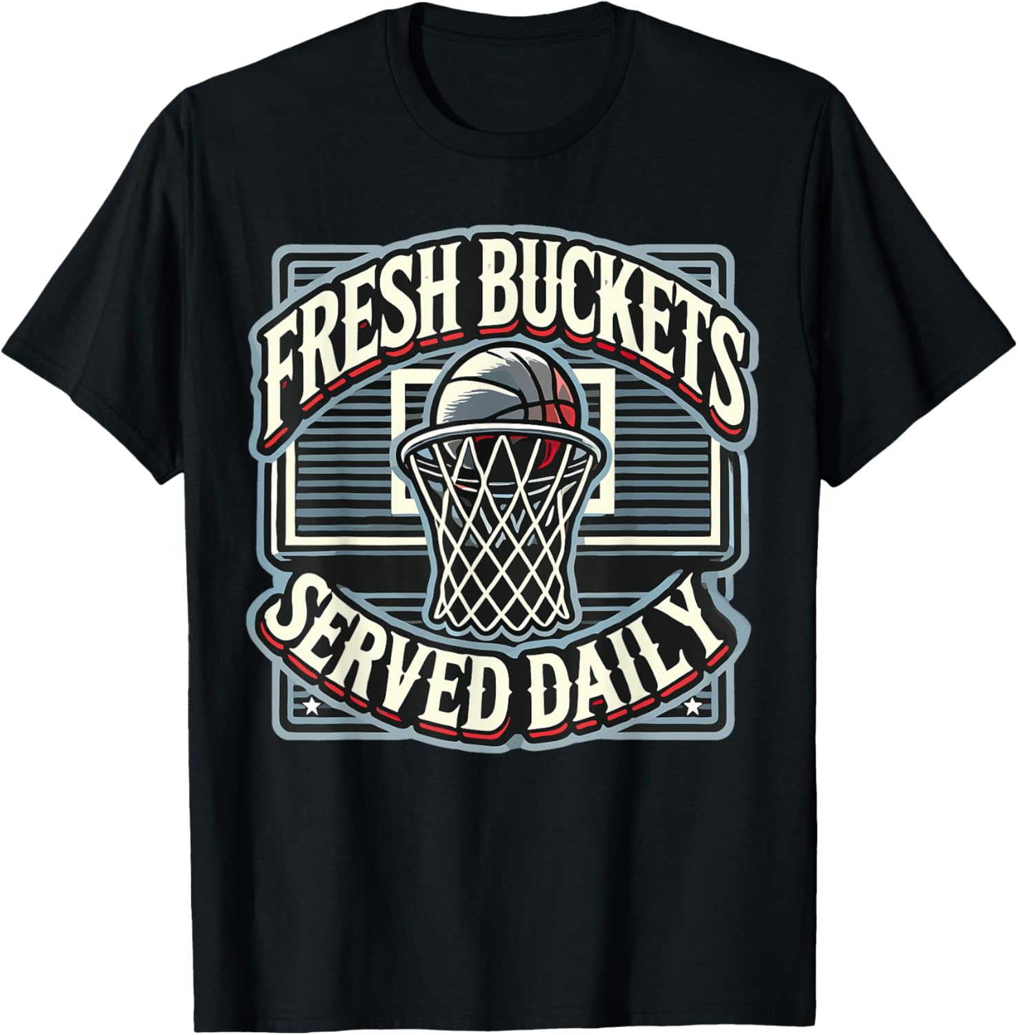 Basketball Player Fresh Buckets Served Daily bball T-Shirt - T-Shirt | Black