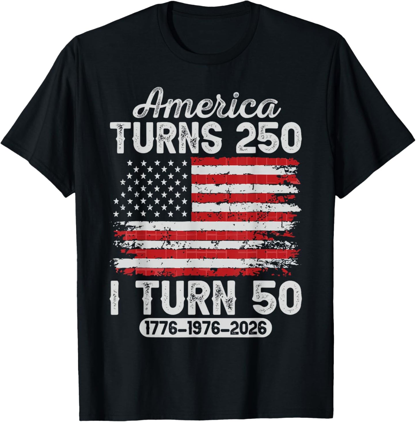Vintage America Turns 250 I Turn 50 Patriotic 50th Birthday T-Shirt - T-Shirt | Black