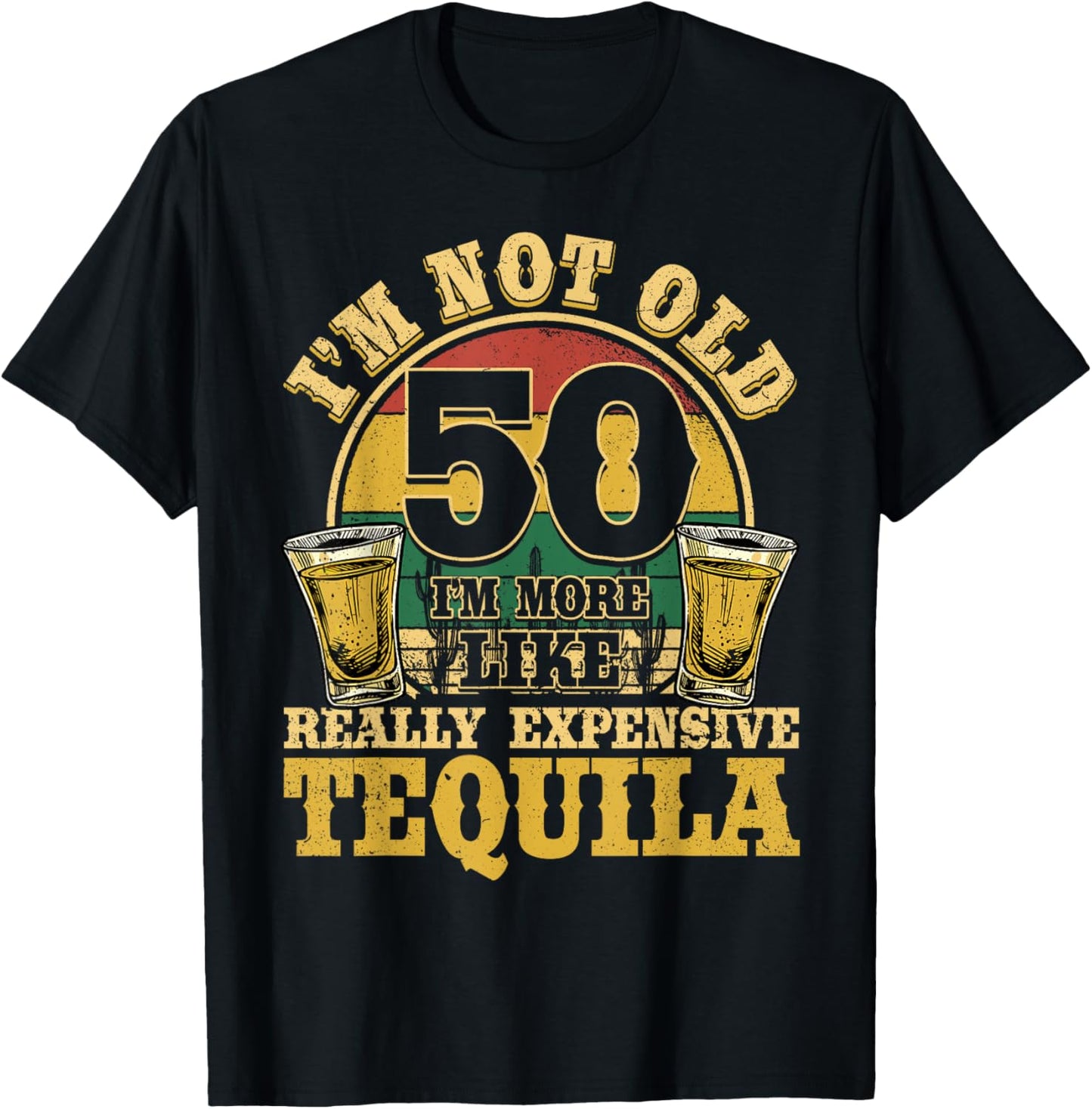 50 Years Old Tequila Mexican 50th Birthday Tequila Drinker T-Shirt - T-Shirt | Black