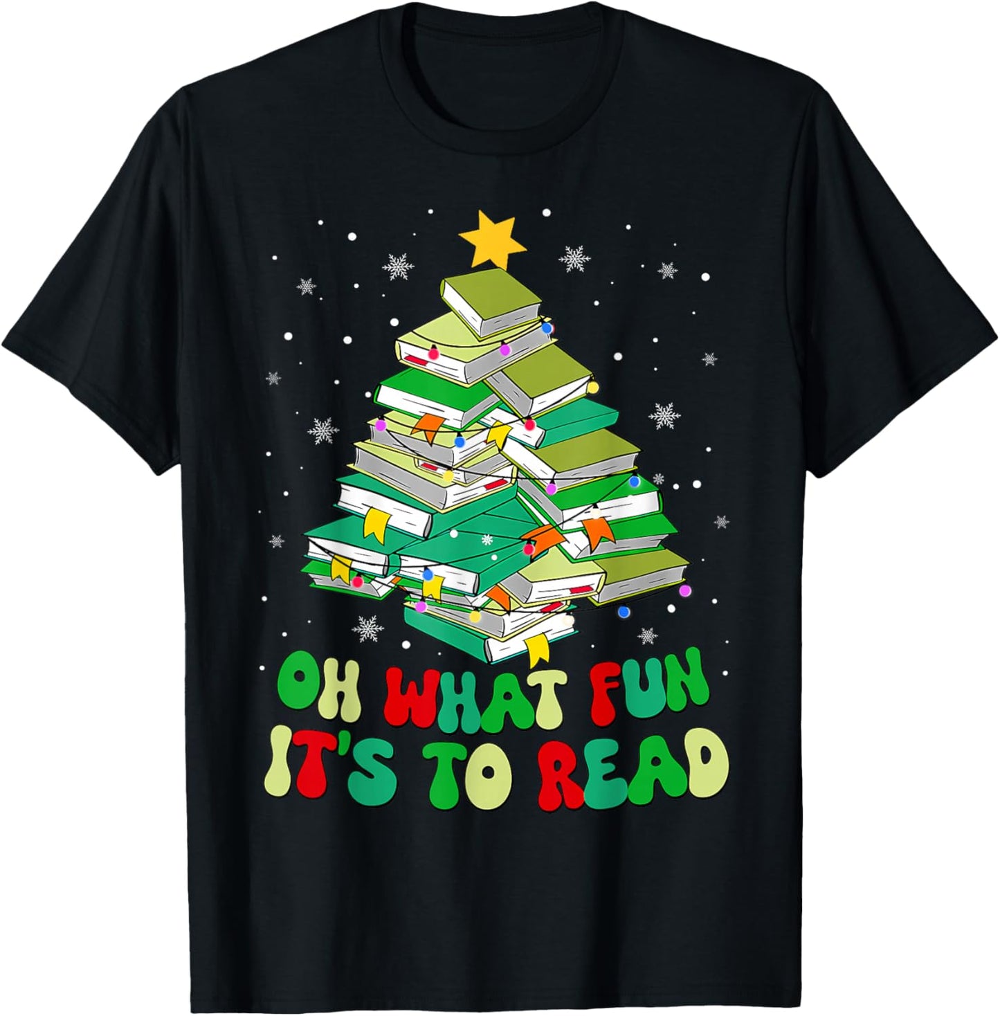 Oh What Fun It Is To Read Christmas Tree Book Teacher Kids T-Shirt - T-Shirt | Black
