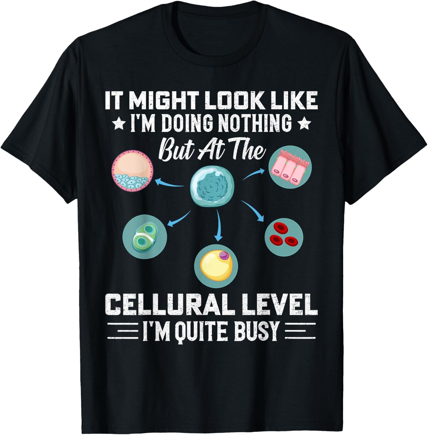 Funny Cells Biology Teacher Student Biologist T-Shirt - T-Shirt | Black