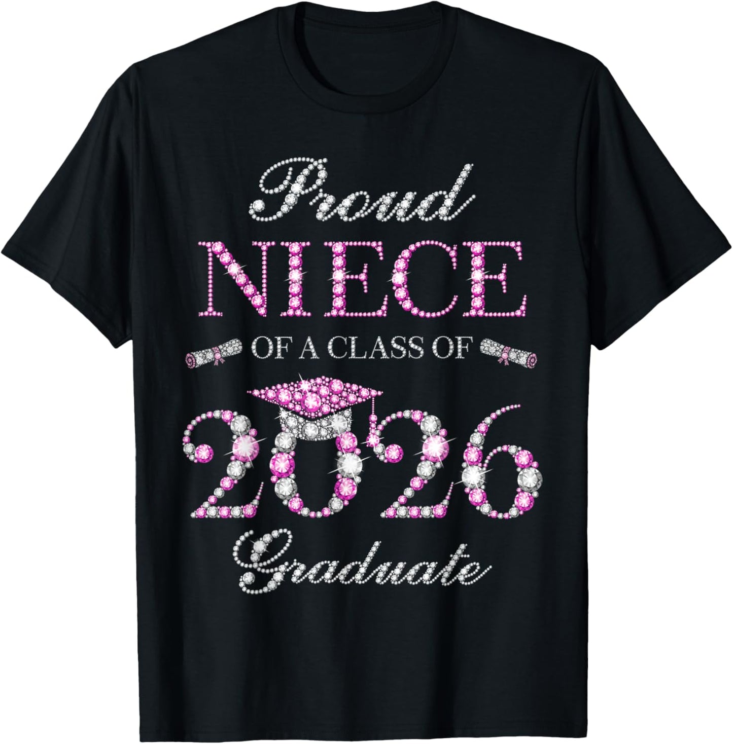 Proud Niece of A Class of 2026 Graduate T-Shirt - T-Shirt | Black
