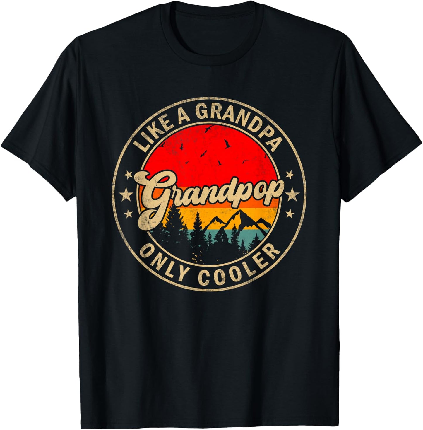 Grandpop Like A Grandpa Only Cooler Funny Papa Grandpa T-Shirt - T-Shirt | Black