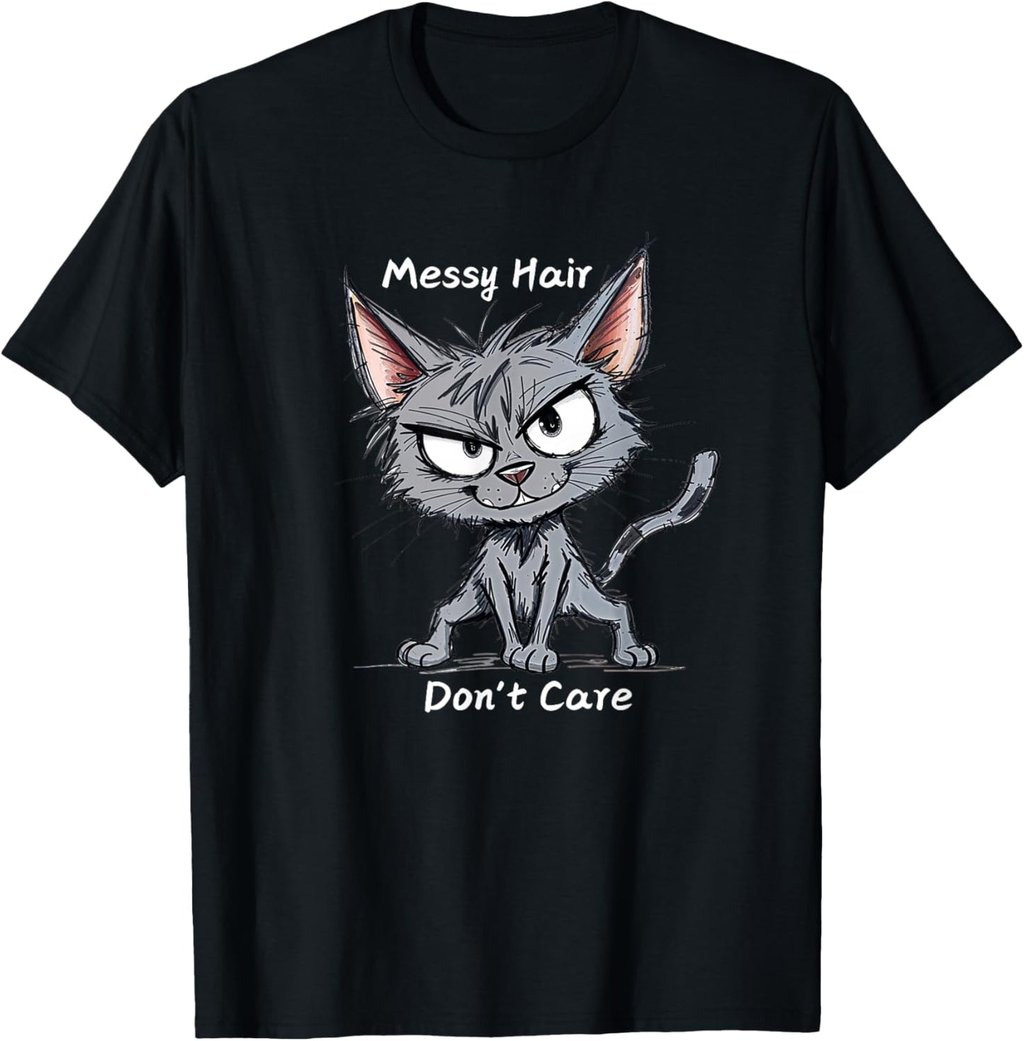 Messy Hair Don't Care Funny Cat Men Women Kids T-Shirt - T-Shirt | Black