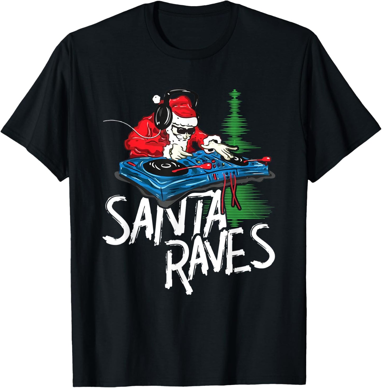 Santa Raves EDM Rave Outfit DJ Christmas Xmas Gift T-Shirt - T-Shirt | Black