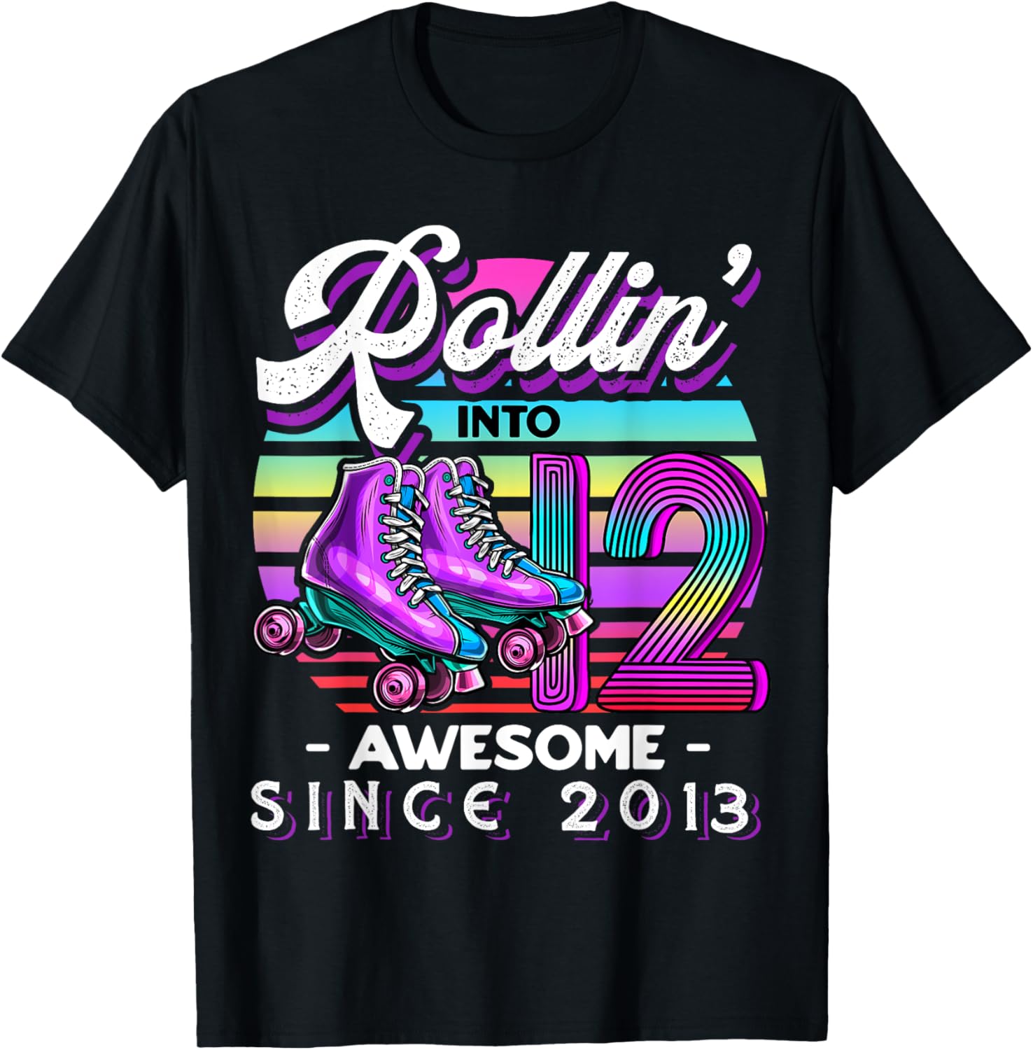 Birthday Roller Skating 12th Girl Rollin into 12 Skate Party T-Shirt - T-Shirt | Black