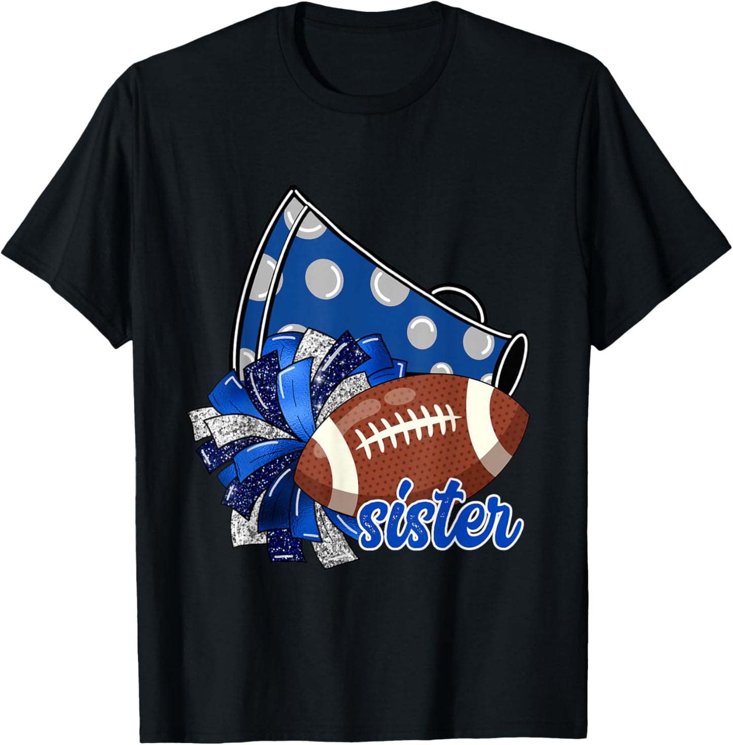 Cheer Sister Shirt, Megaphone Pom Pom Football Blue T-Shirt - T-Shirt | Black