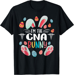 I'm The CNA Certified Nursing Assistant Bunny Easter Day T-Shirt - T-Shirt | Black