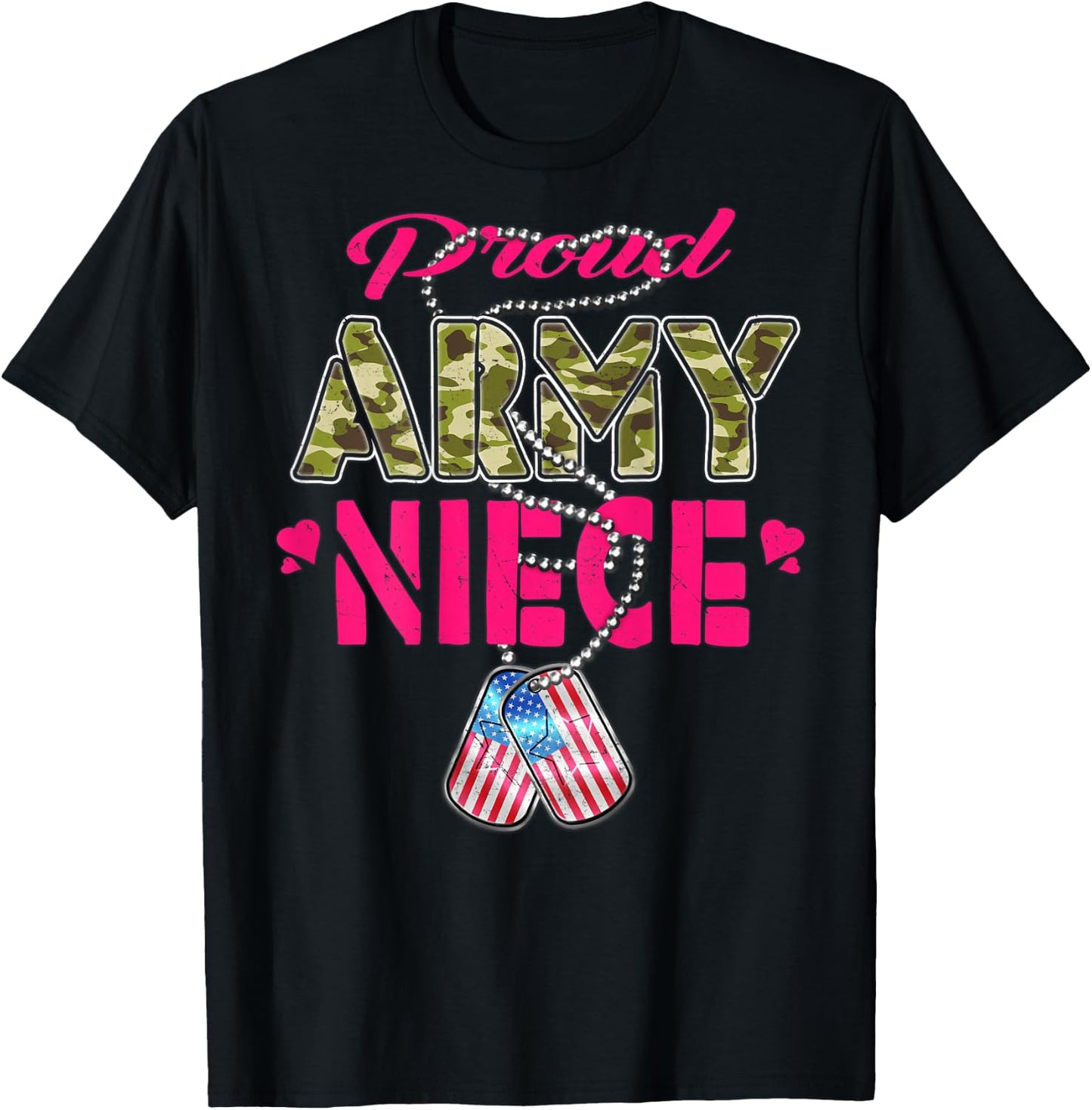 Proud Army Niece US Flag Camo Dog Tags Pride Military Family T-Shirt - T-Shirt | Black