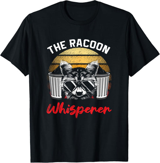 The Racoon Whisperer for Lover of Cute Racoons Men Women T-Shirt - T-Shirt | Black