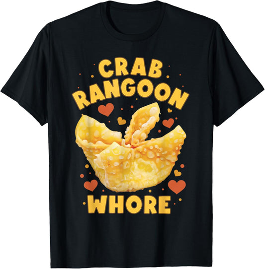 Crab Rangoon W.h.o.r.e Funny Crab Rangoon Lovers T-Shirt - T-Shirt | Black