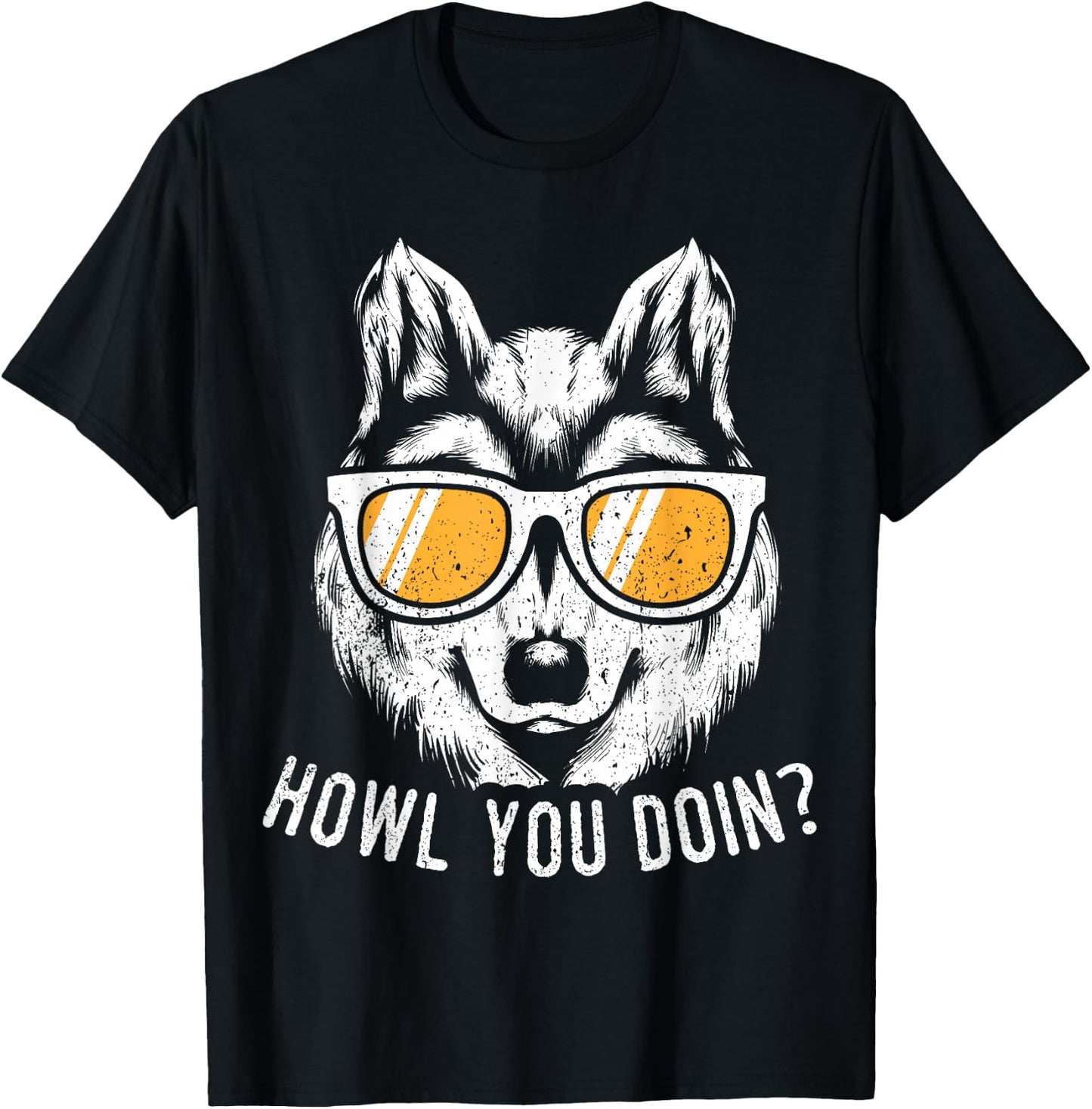 Funny Wolf Design Howl You Doin Wolves T-Shirt - T-Shirt | Black