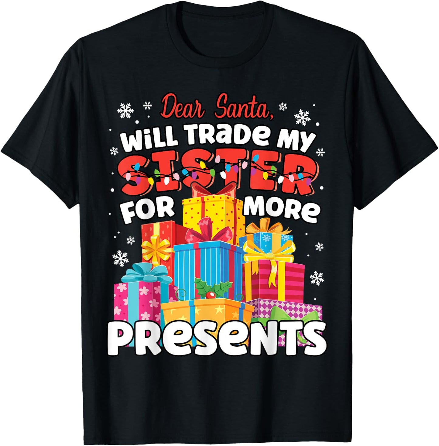 Dear Santa Will Trade Sister Matching Sibling Christmas T-Shirt - T-Shirt | Black
