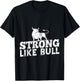 Strong Like A Bull Powerlifting Bodybuilding T-Shirt - T-Shirt | Black