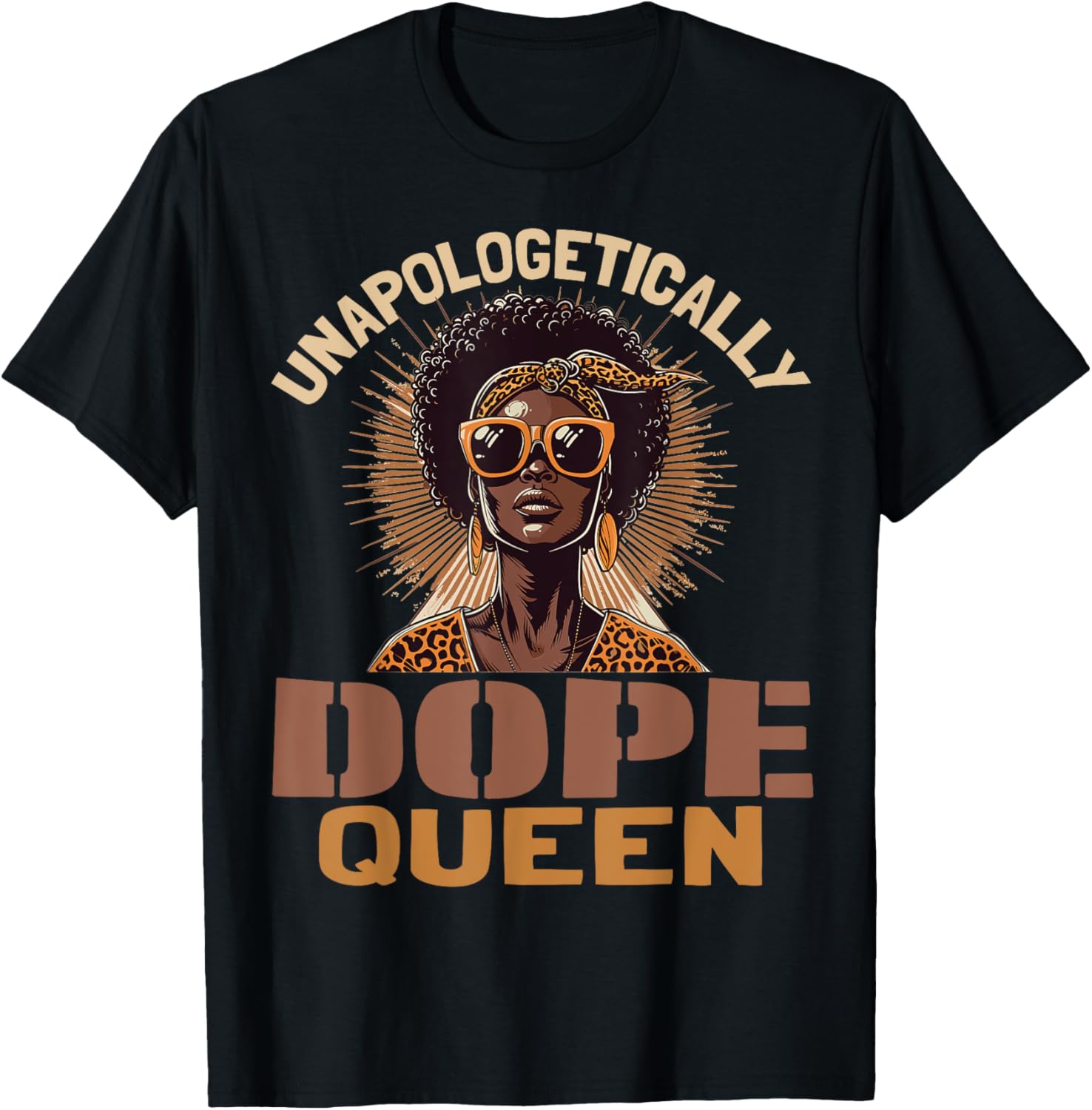 Black Women Unapologetically Dope Queen Juneteenth Black T-Shirt - T-Shirt | Black