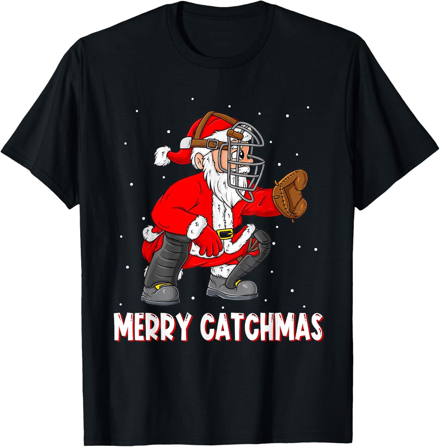 Merry Catchmas Christmas Santa Claus Baseball Catcher Xmas T-Shirt - T-Shirt | Black