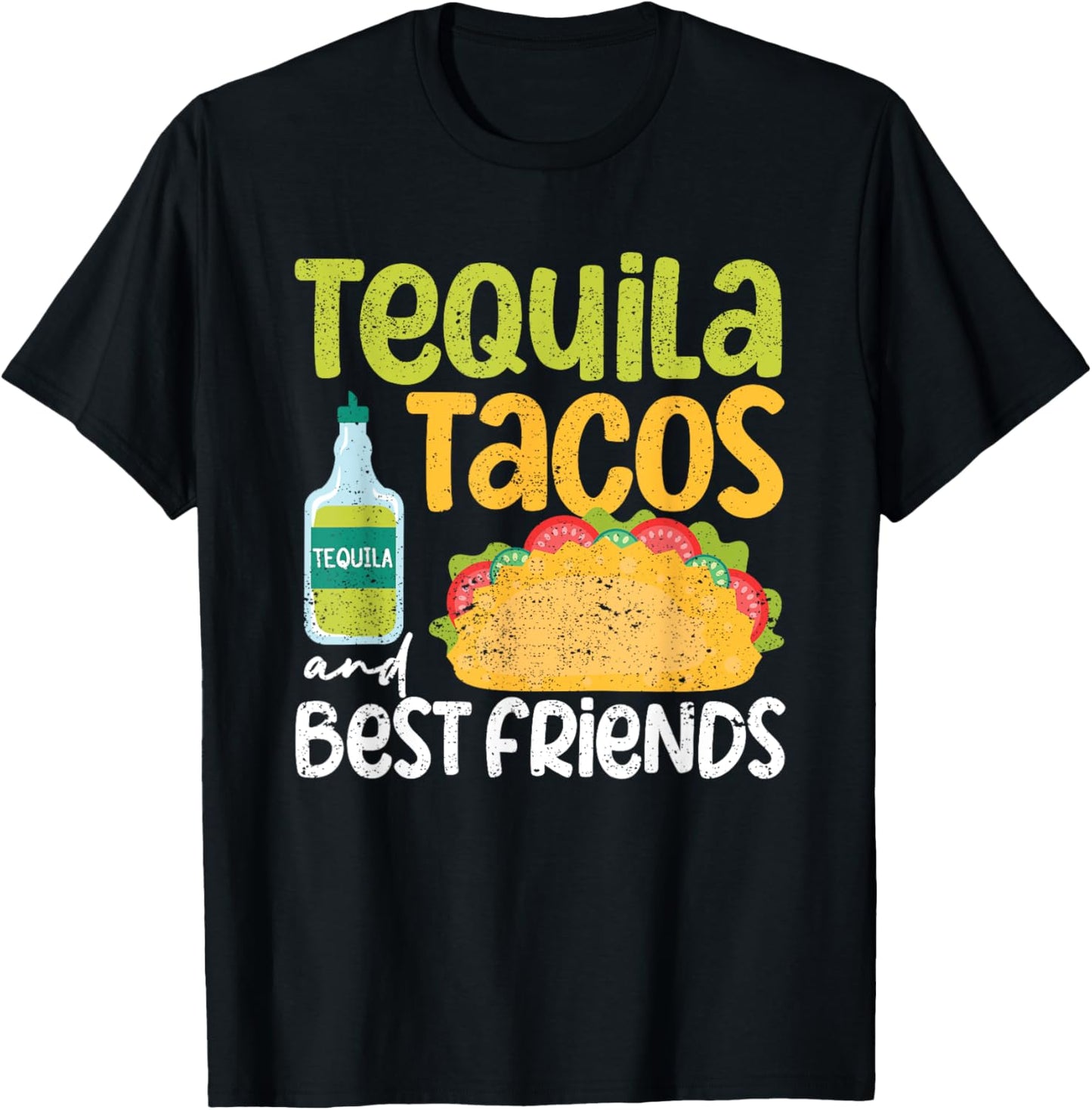 Tequila Tacos And Best Friends Taco Tuesday Cinco De Mayo T-Shirt - T-Shirt | Black