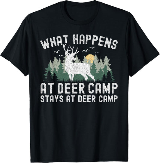 Deer Hunting What Happens At Deer Camp Stays At Deer Camp T-Shirt - T-Shirt | Black