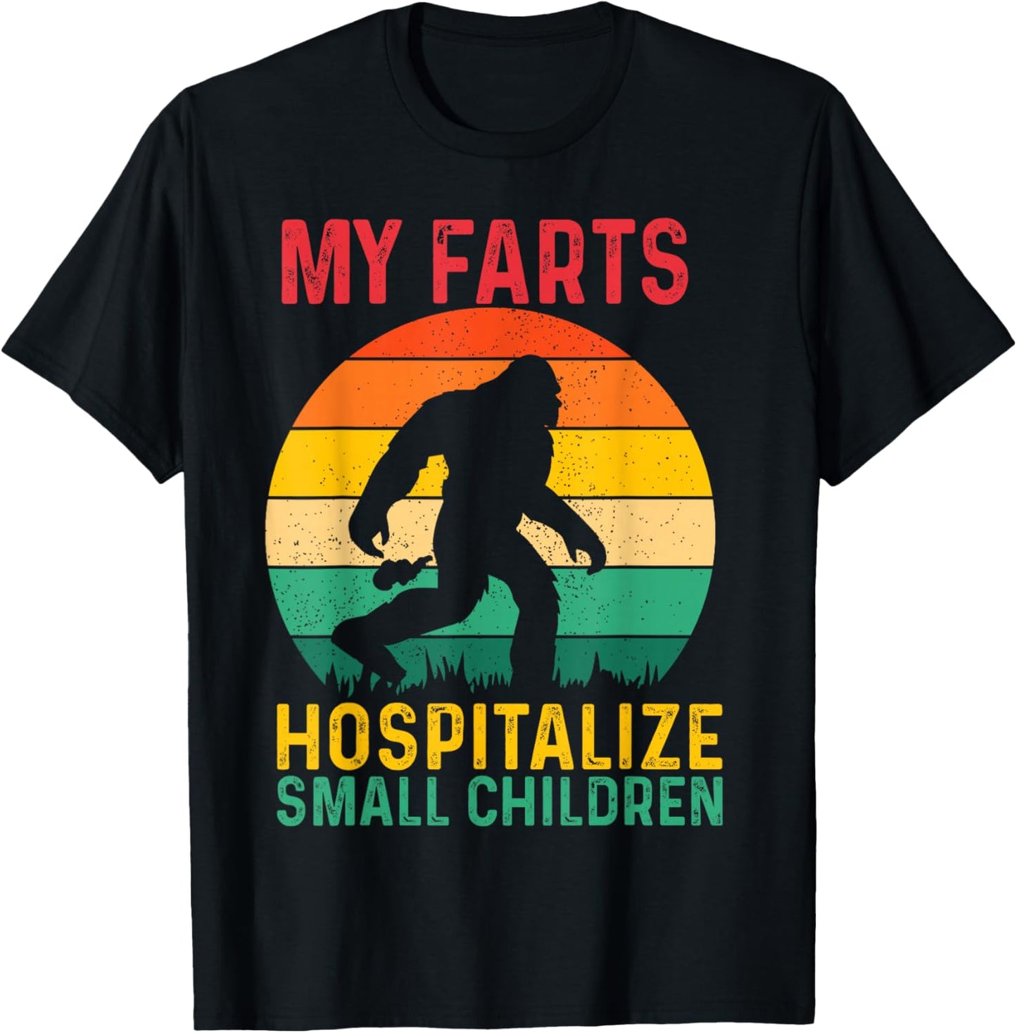 My farts hospitalize small children T-Shirt - T-Shirt | Black