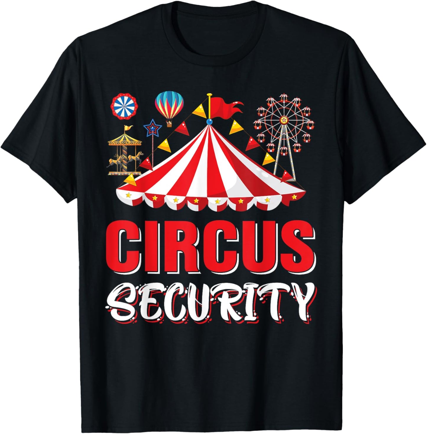 Circus Security Costume Circus Staff Circus Theme Party Fun T-Shirt - T-Shirt | Black