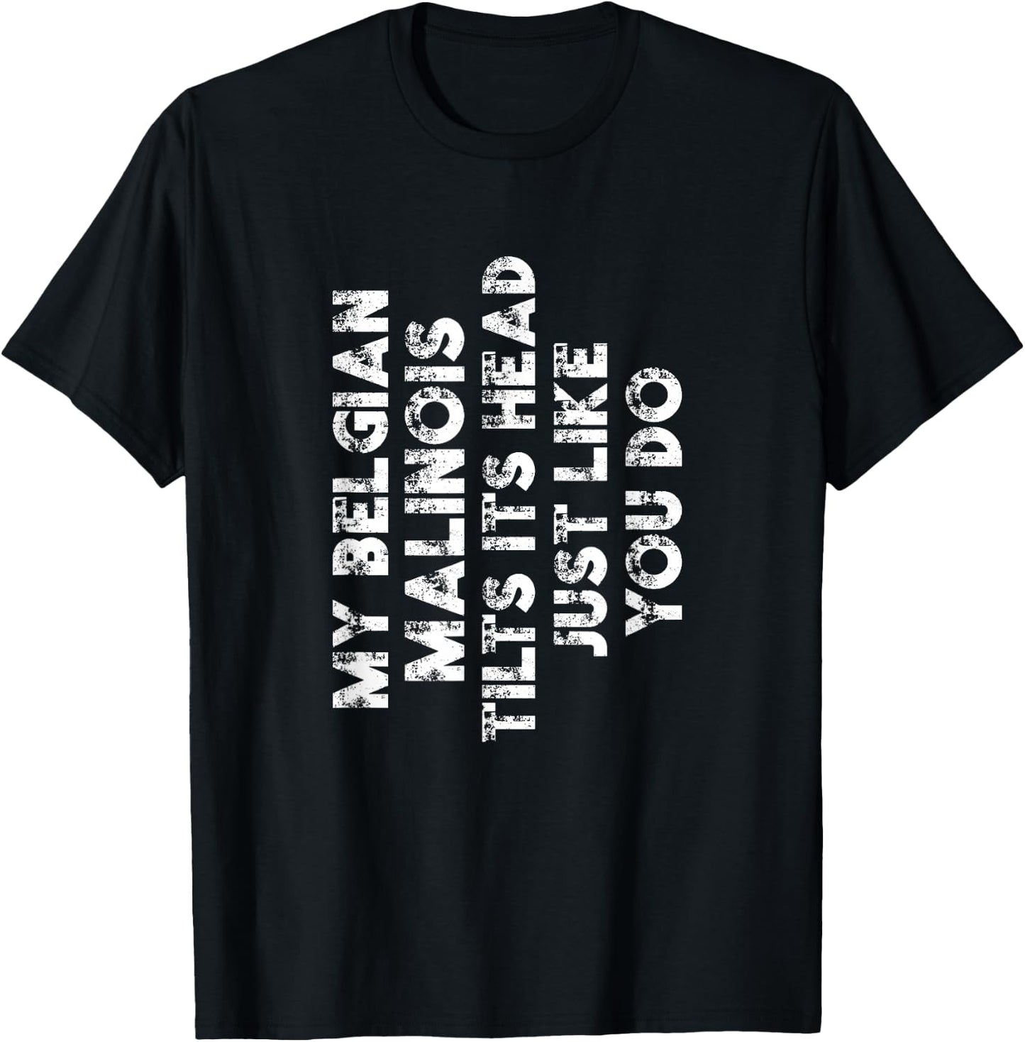 Belgian Malinois Mom Dad Funny Dog Lover Gift Women Men Kids T-Shirt - T-Shirt | Black