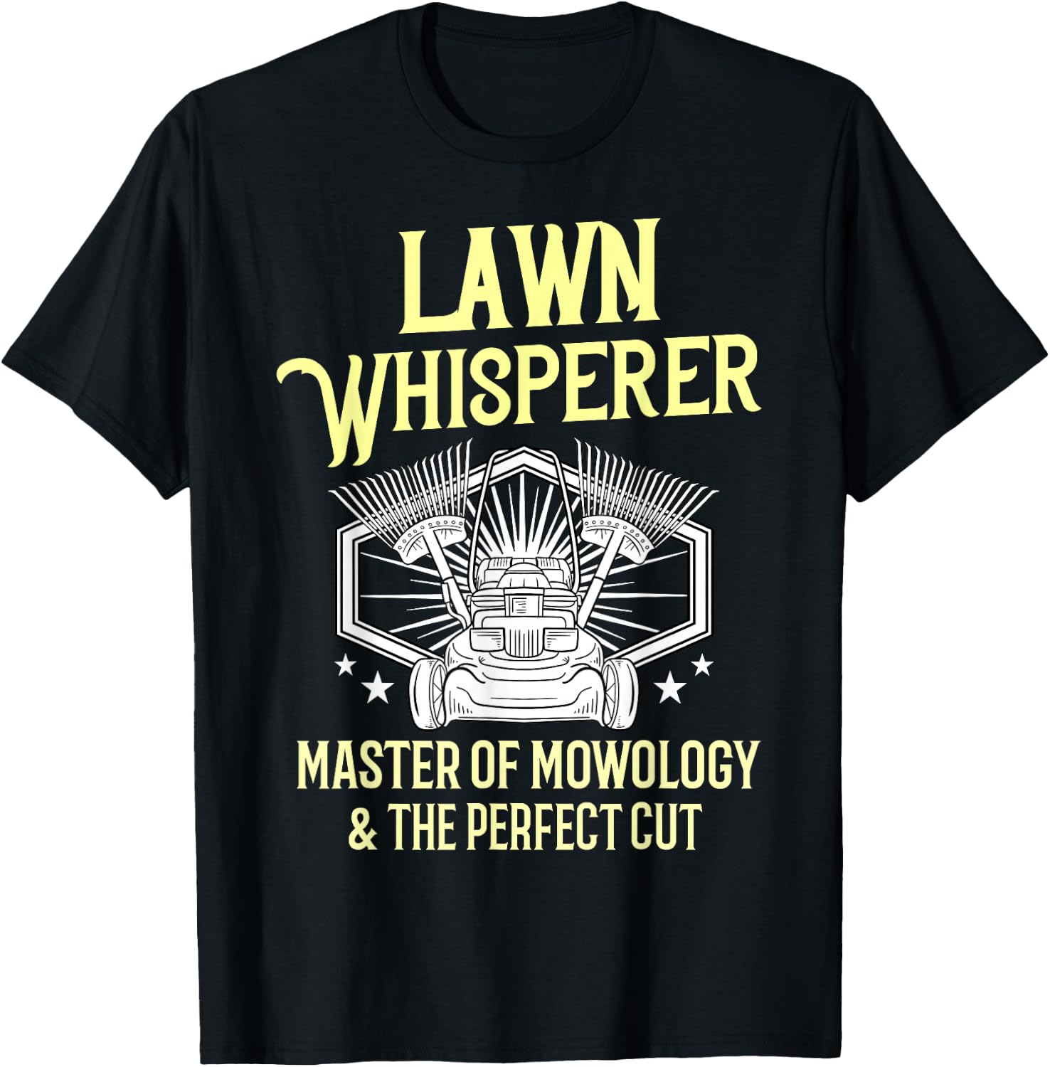 Funny Lawn Care Gift Landscaper Mowing T-Shirt - T-Shirt | Black