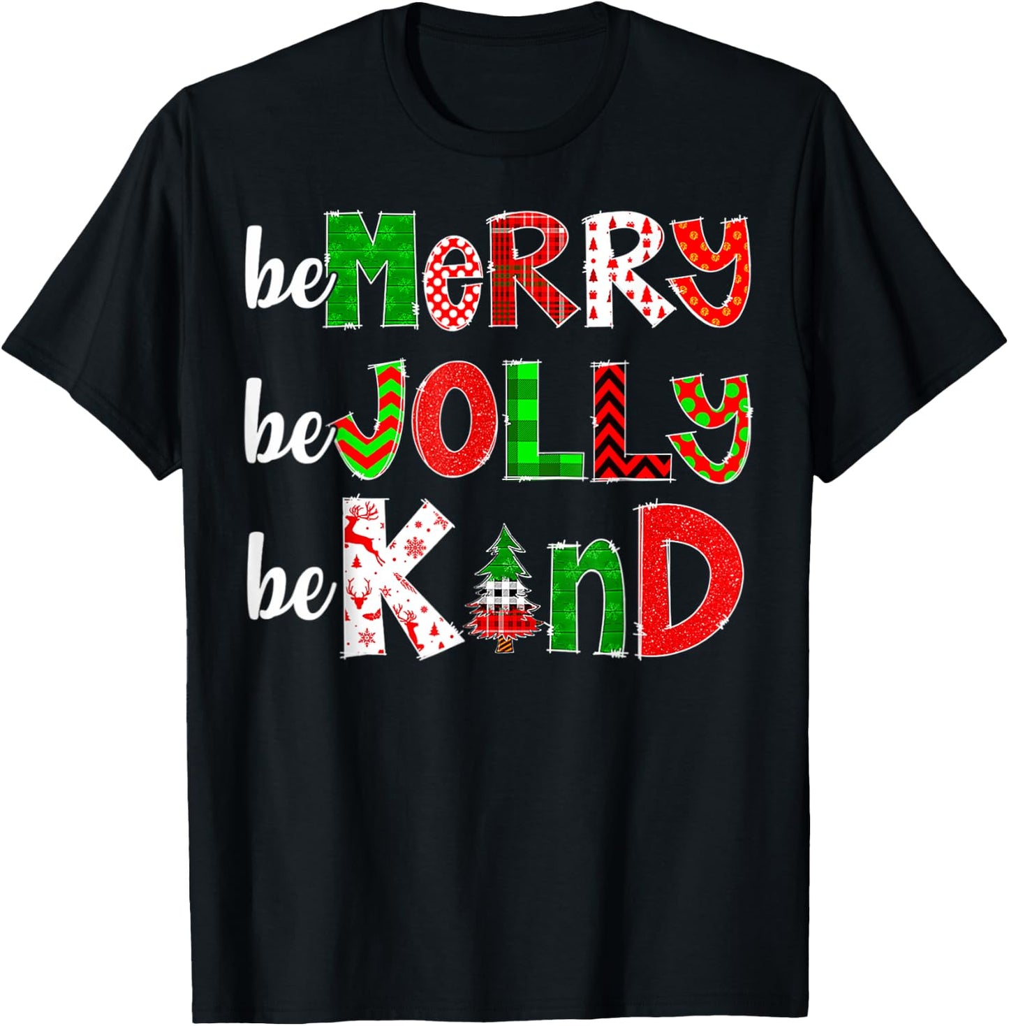 Be Merry Be Jolly Be Kind Merry Christmas Teacher Xmas Pjs T-Shirt - T-Shirt | Black