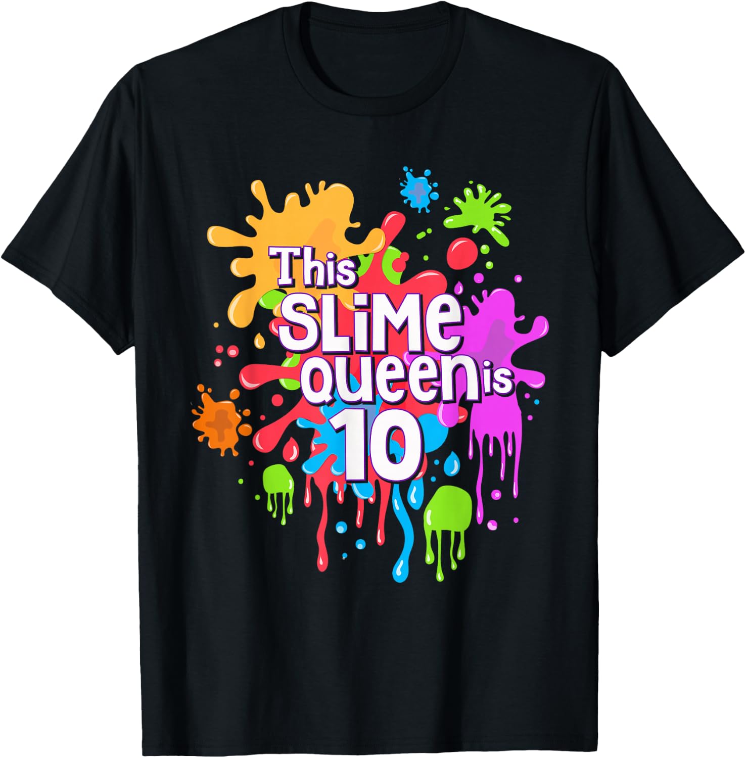 Girls 10th Birthday Gift Girls This Slime Queen is 10yrs T-Shirt - T-Shirt | Black
