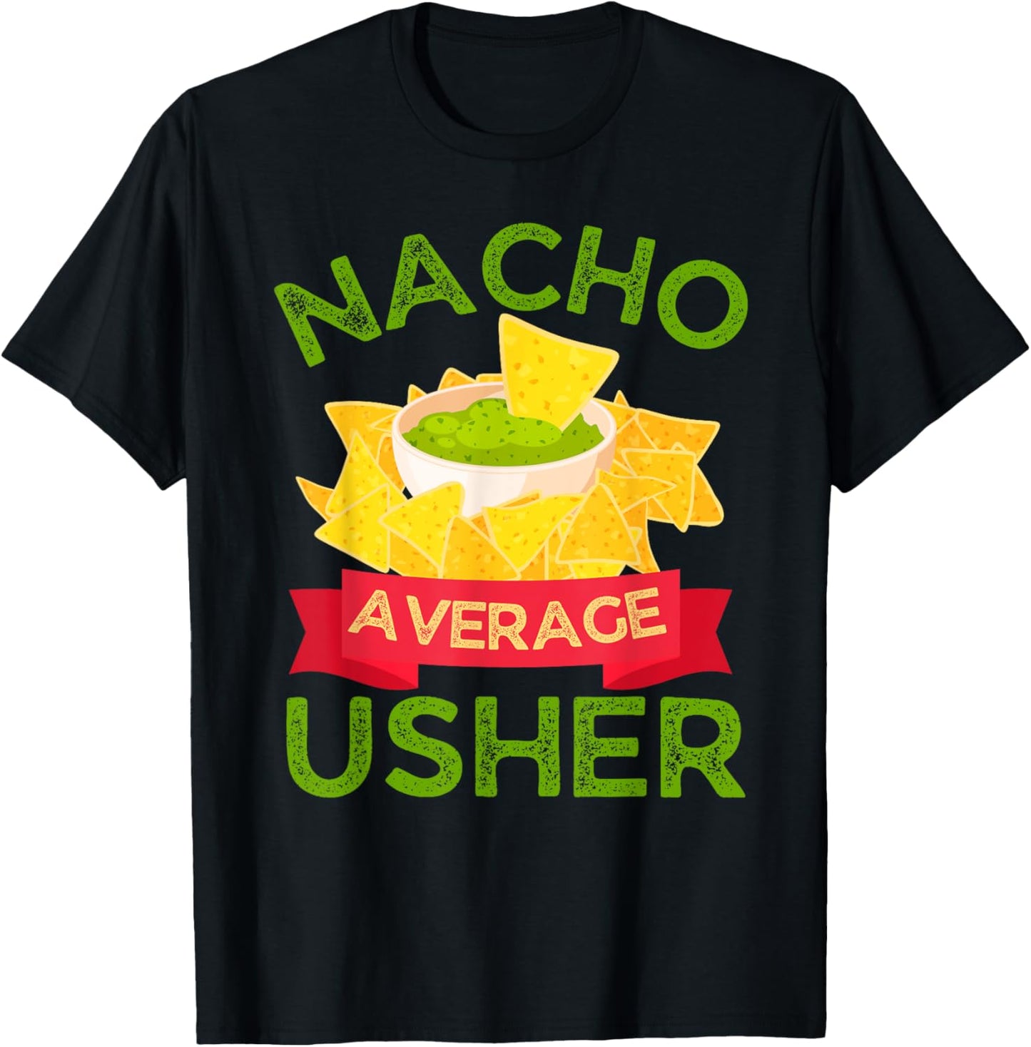 All Nacho Favorites Nacho Average Usher Wedding T-Shirt - T-Shirt | Black