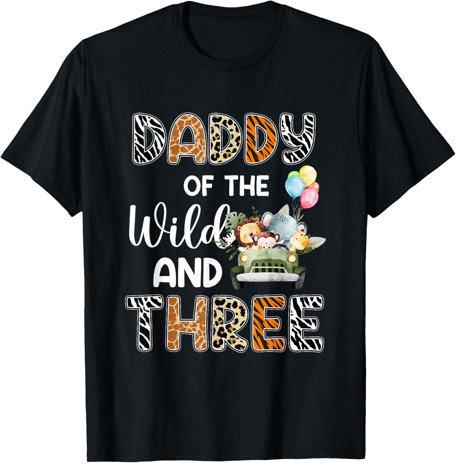 Daddy Of The Wild and Three 3 Birthday Zoo Safari Jungle T-Shirt - T-Shirt | Black