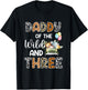 Daddy Of The Wild and Three 3 Birthday Zoo Safari Jungle T-Shirt - T-Shirt | Black
