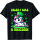 Unicorn St Patrick's Day Irish I Was A Unicorn Lepricorn T-Shirt - T-Shirt | Black