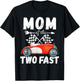 Mom Of The Two Fast 2 Curious Birthday 2nd Little Racer T-Shirt - T-Shirt | Black