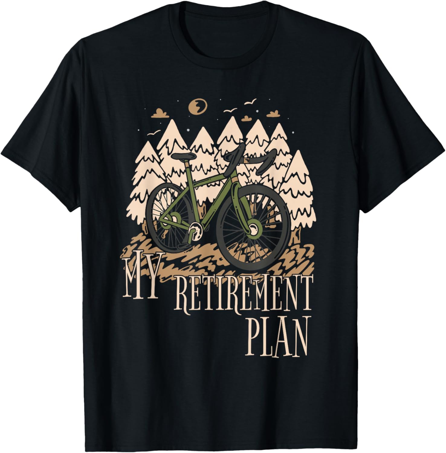 My Retirement Plan Funny Bike Riding Rider Retired Cyclist T-Shirt - T-Shirt | Black