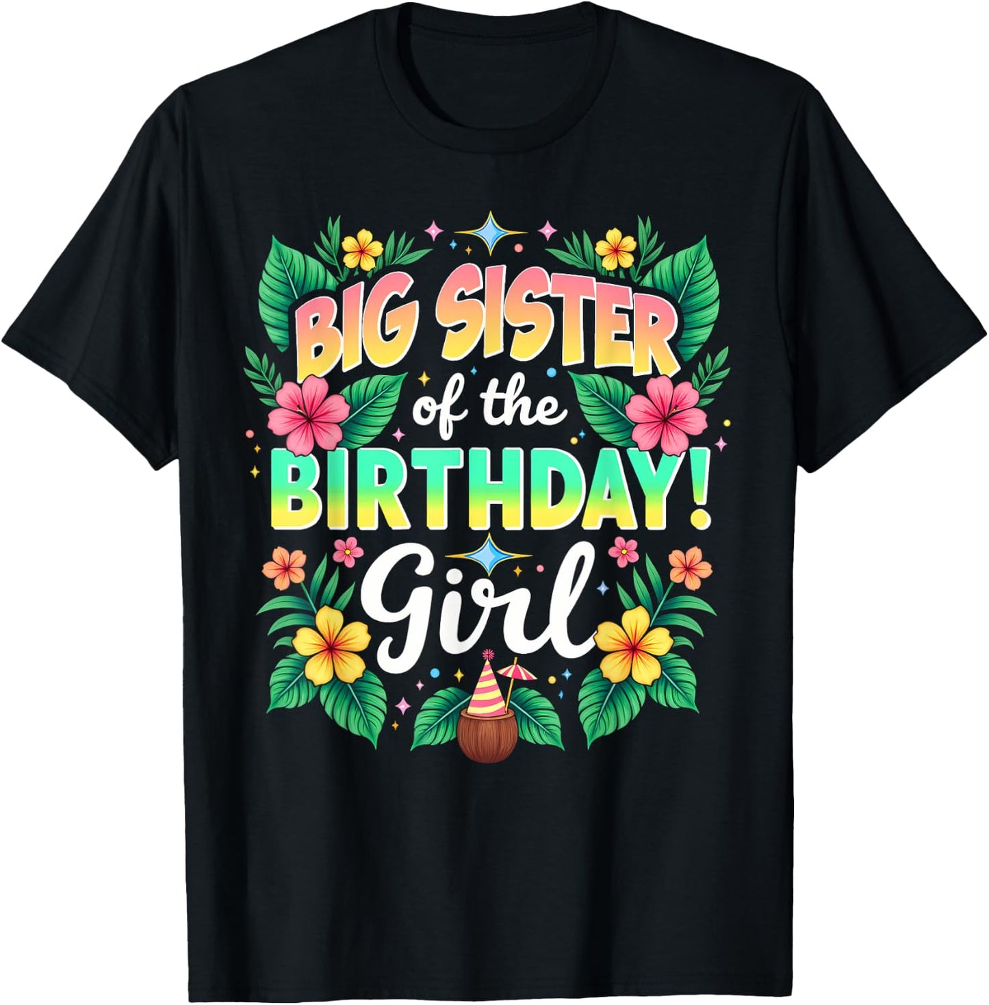 Aloha Hawaii Sister Big Sister Of The Birthday Girl T-Shirt - T-Shirt | Black