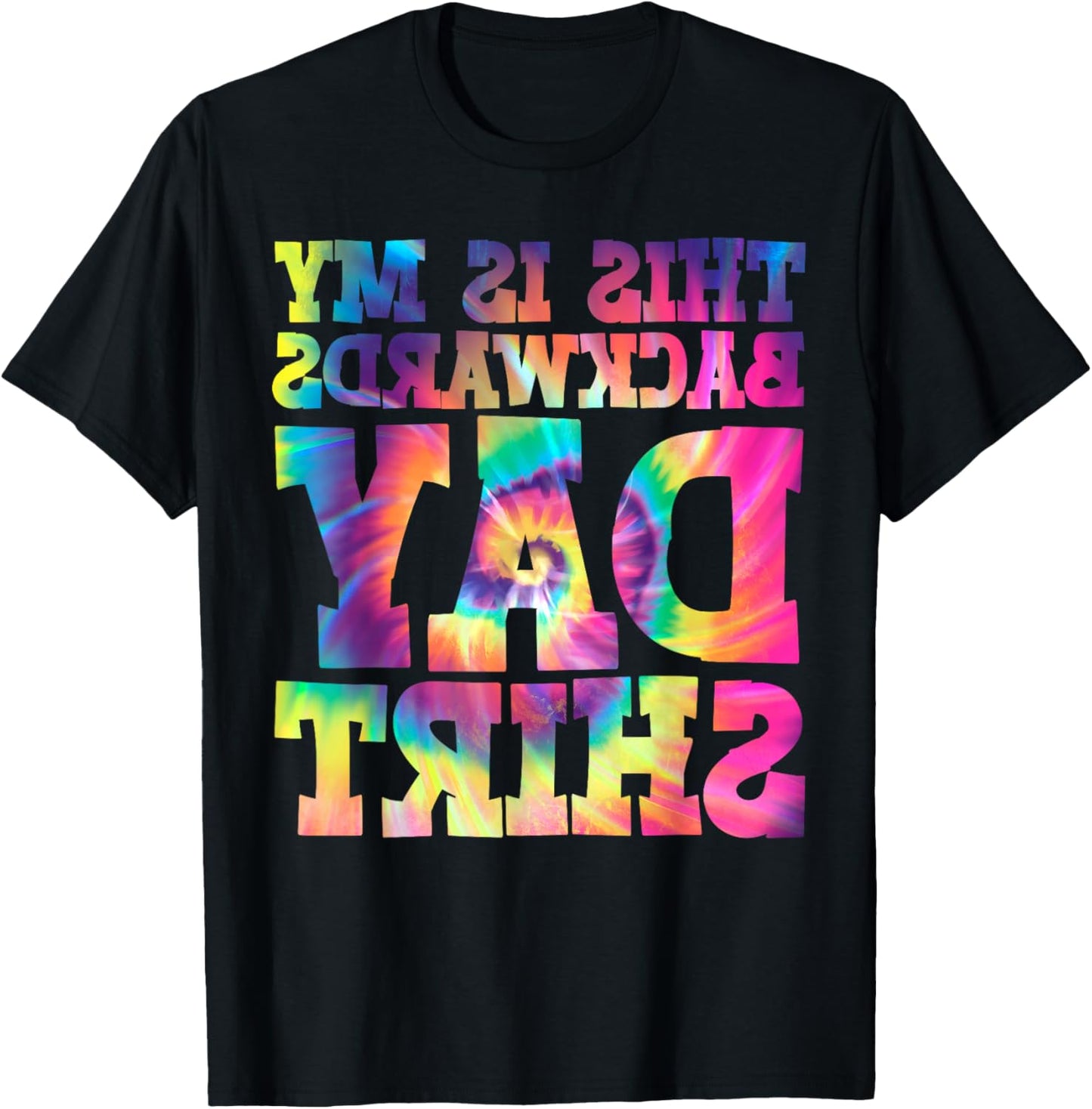 This Is My Backwards Day T-Shirt - T-Shirt | Black
