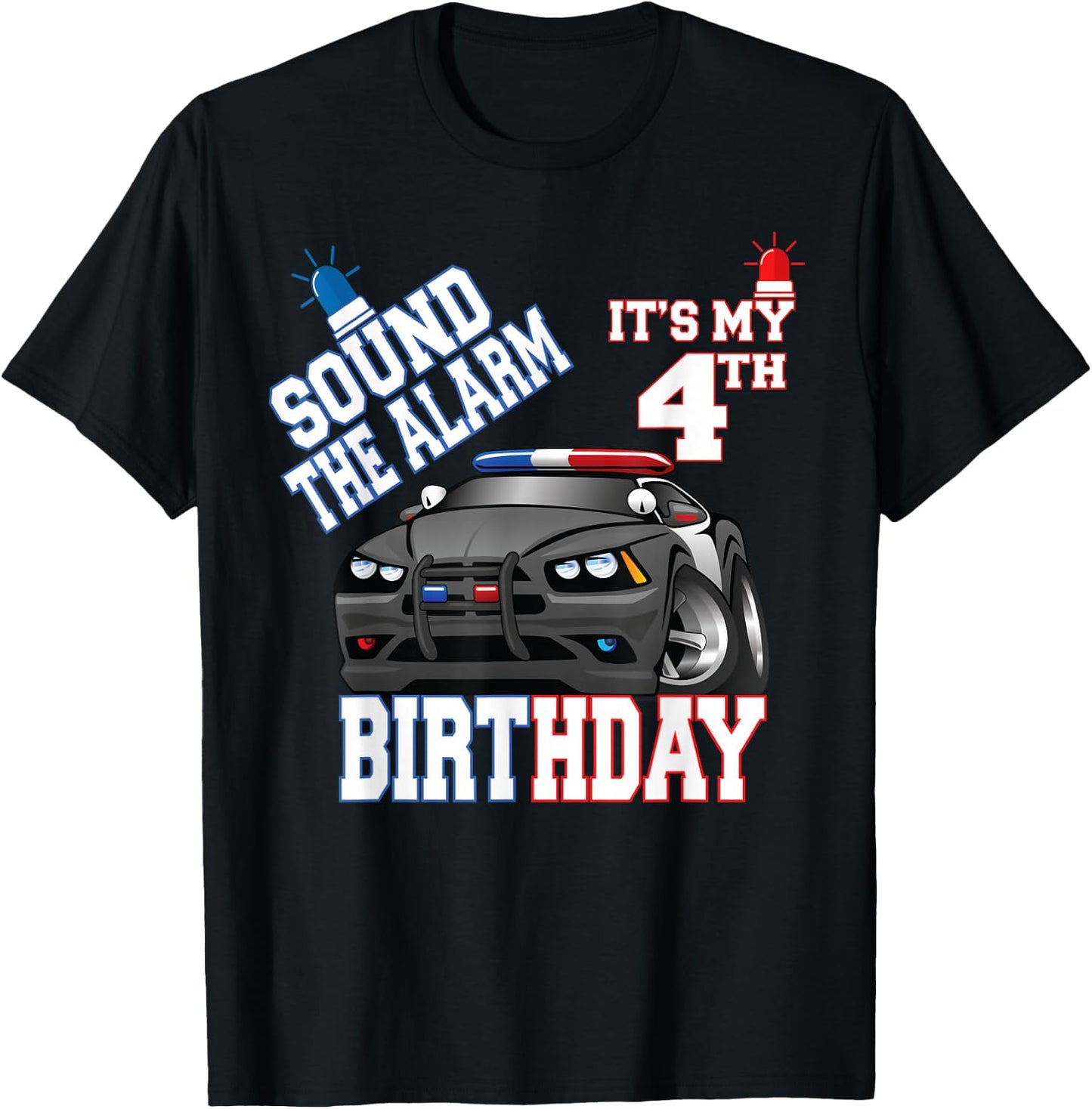 Sound The Alarm It's My 4th Birthday 4 Years Old Policeman T-Shirt - T-Shirt | Black