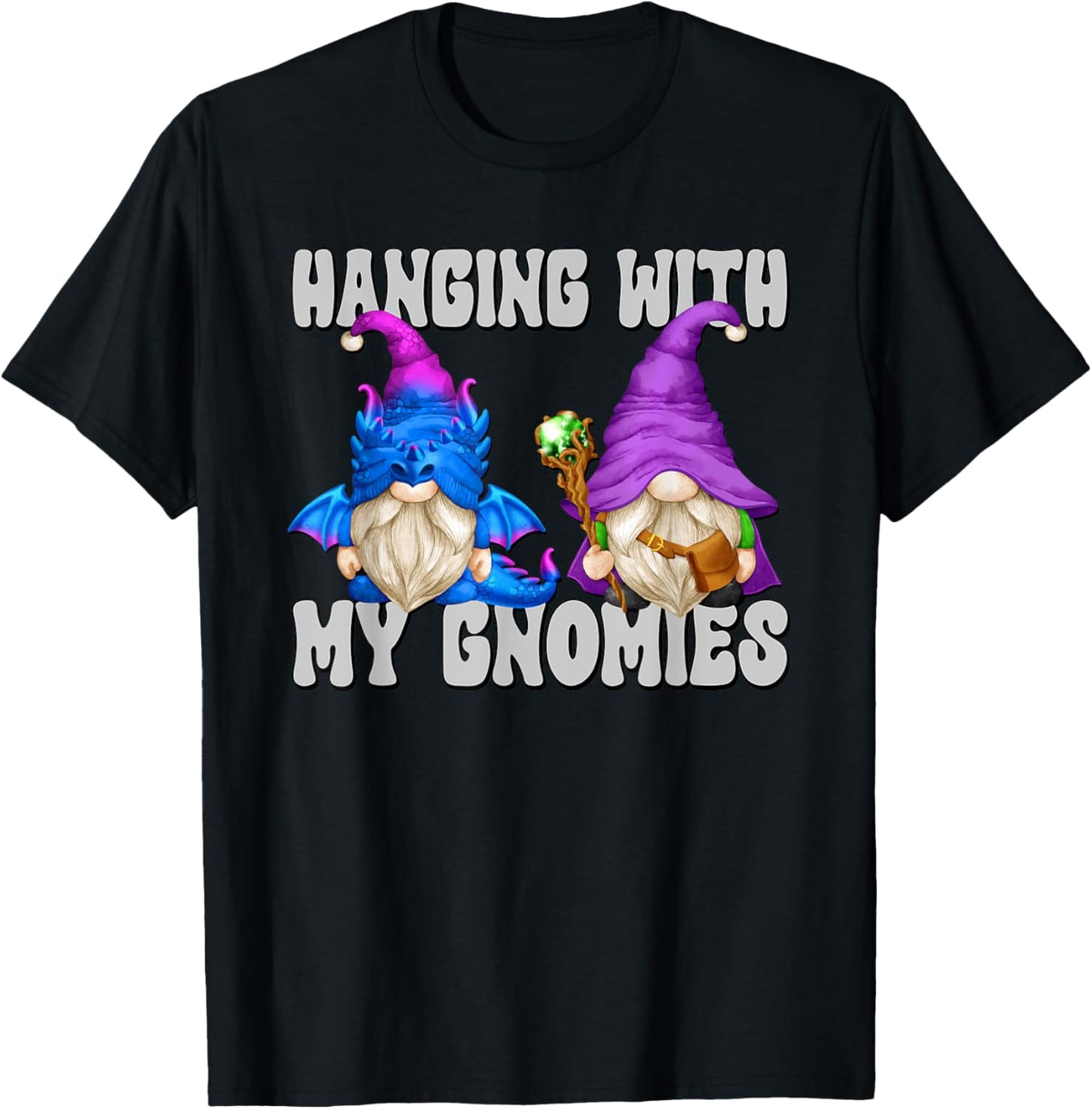 Wizard And Dragon Gnome Hanging With My Gnomies T-Shirt - T-Shirt | Black
