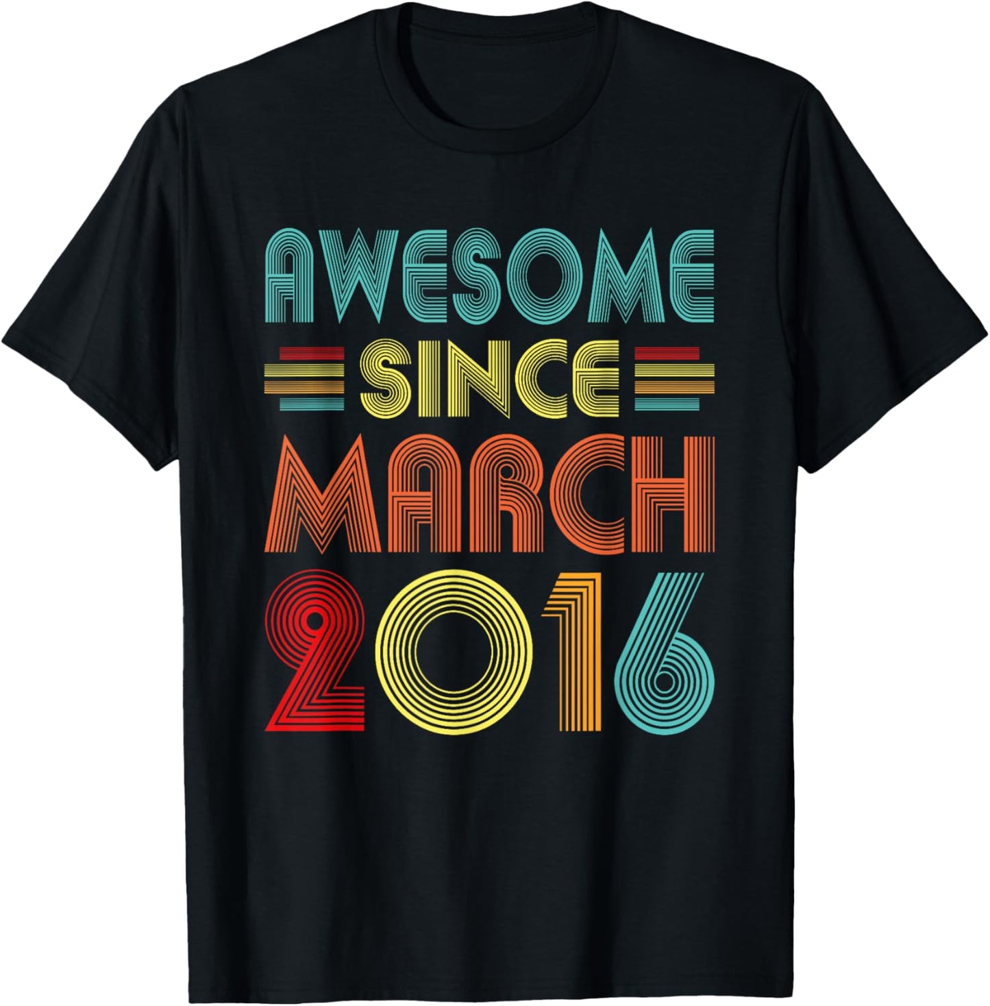 Awesome Since March 2016 Birth Of Birthday 2016 Vintage Idea T-Shirt - T-Shirt | Black