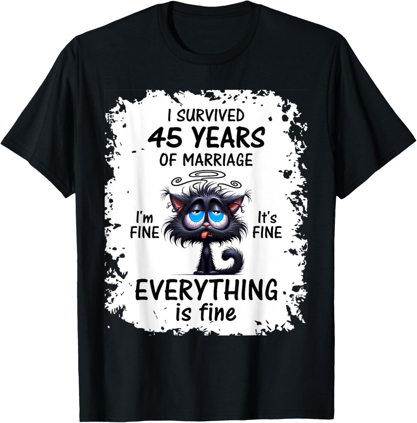 Sapphire Wedding I Survived 45 Years Of Marriage T-Shirt - T-Shirt | Black