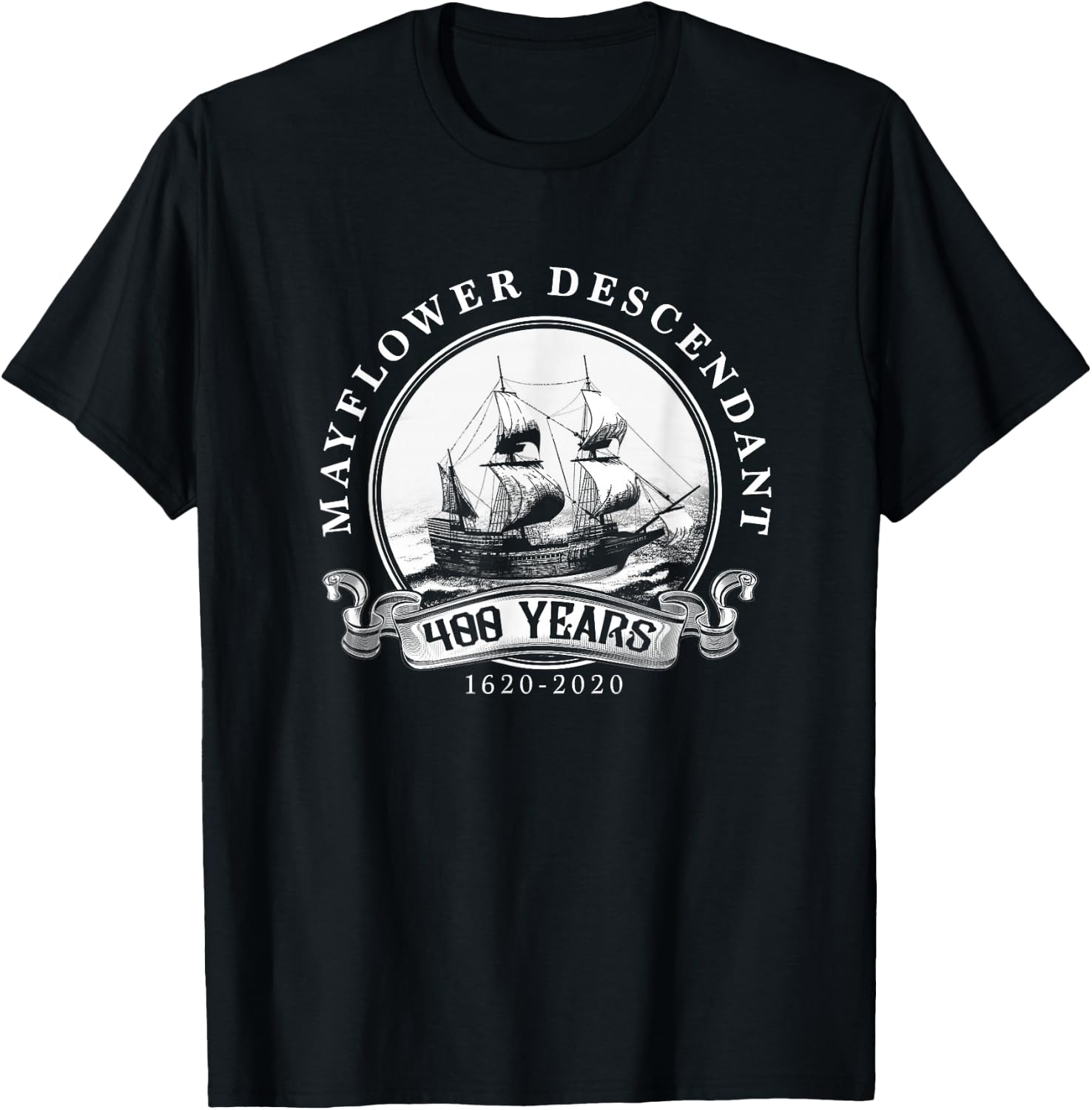 Mayflower Descendant 400 Years 1620 2020 Vintage Ship T-Shirt - T-Shirt | Black