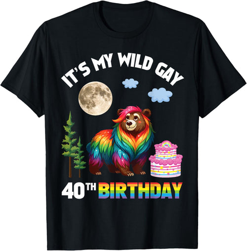 LGBT Rainbow Bear It’s My Wild Gay 40th Birthday 40 Years