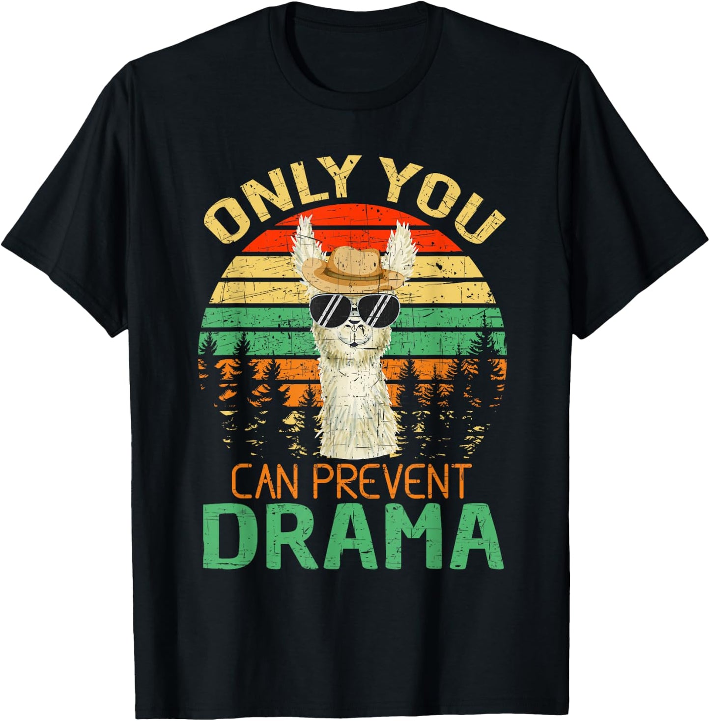 Only You Can Prevent Drama Llama Camping T-Shirt - T-Shirt | Black