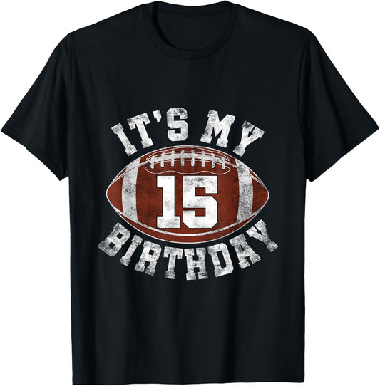 It's My 15th Birthday Boy 15 Year Old Gifts Football Player T-Shirt - T-Shirt | Black