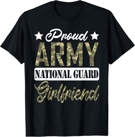 Proud Army National Guard GirlFriend Military Family Veteran T-Shirt - T-Shirt | Black