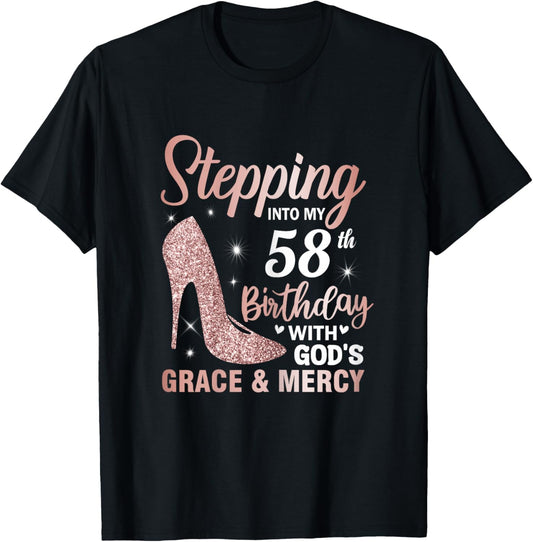 Stepping Into My 58th Birthday Shirt Women 58 Year Old Bday T-Shirt - T-Shirt | Black
