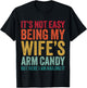 Funny Husband It's Not Easy Being My Wife's Arm Candy T-Shirt - T-Shirt | Black